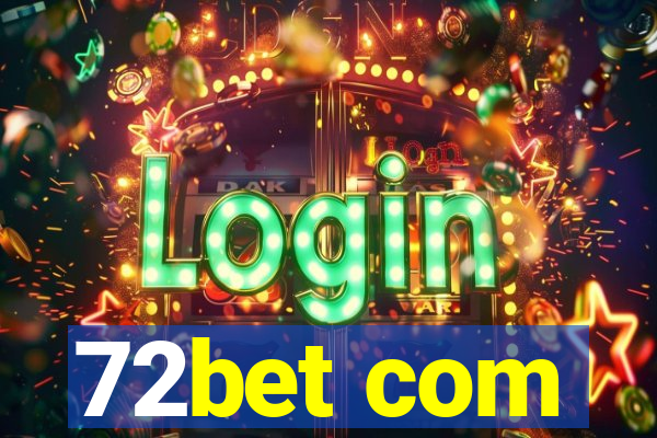 72bet com